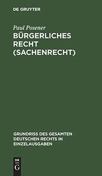 portada Bürgerliches Recht: Sachenrecht (Grundriß des Gesamten Deutschen Rechts in Einzelausgaben) (en Alemán)