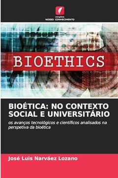 portada Bioética: No Contexto Social e Universitário (en Portugués)