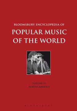 portada Bloomsbury Encyclopedia of Popular Music of the World, Volume 4 (en Inglés)