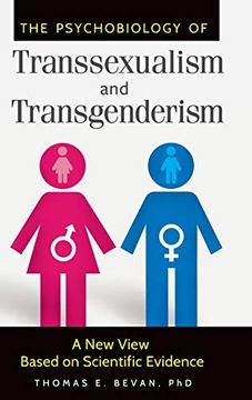 portada The Psychobiology of Transsexualism and Transgenderism: A new View Based on Scientific Evidence (en Inglés)