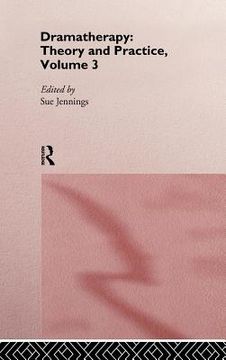 portada dramatherapy: theory and practice, volume 3 (en Inglés)