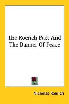 portada the roerich pact and the banner of peace (in English)