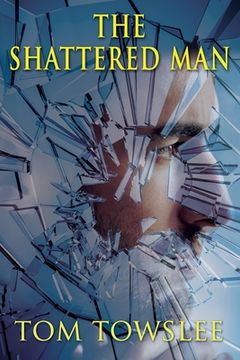 portada The Shattered Man (en Inglés)