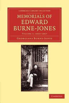 portada Memorials of Edward Burne-Jones 2 Volume Set: Memorials of Edward Burne-Jones: Volume 1, 1833-1867 (Cambridge Library Collection - art and Architecture) (en Inglés)
