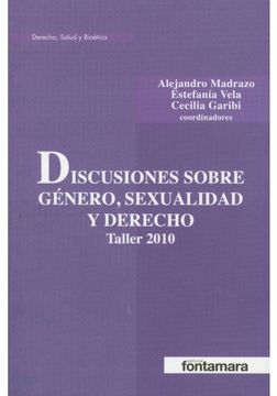 portada Discusiones Sobre Genero Sexualidad Y Derecho. Taller 2010
