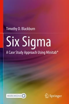 portada Six SIGMA: A Case Study Approach Using Minitab(r) (en Inglés)