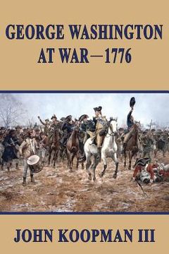 portada George Washington at War - 1776 (en Inglés)
