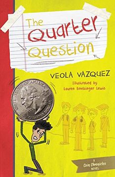 The Quarter Question (The Coin Chronicles) (en Inglés)