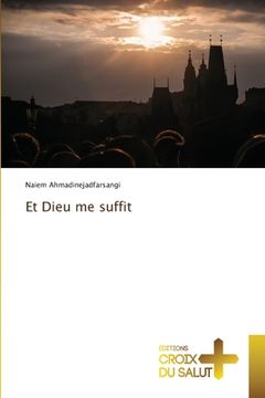 portada Et Dieu me suffit (en Francés)