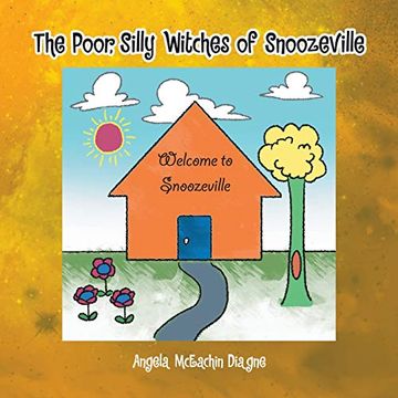 portada The Poor, Silly Witches of Snoozeville (en Inglés)