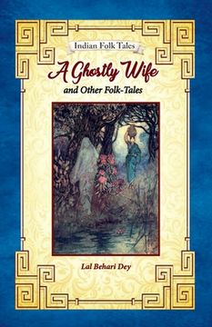 portada A Ghostly Wife and Other Folk-tales (en Inglés)