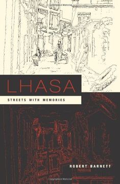 portada Lhasa: Streets With Memories (Asia Perspectives: History, Society, and Culture) (en Inglés)