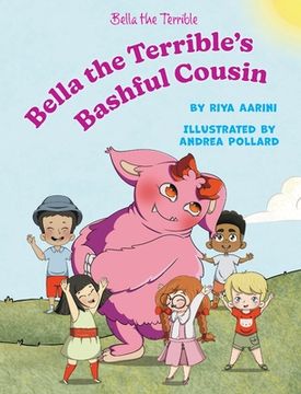 portada Bella the Terrible's Bashful Cousin (in English)