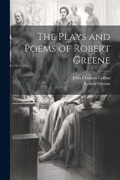 portada The Plays and Poems of Robert Greene (en Inglés)