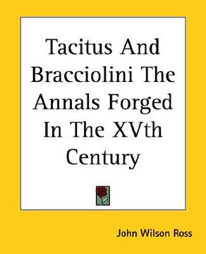 portada tacitus and bracciolini the annals forged in the xvth century