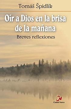 portada Oír a Dios en la Brisa de la Mañana (in Spanish)