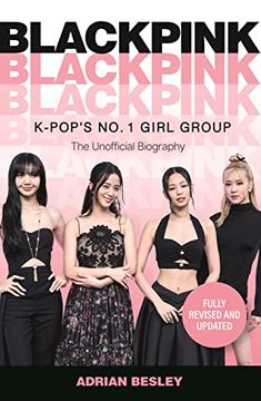 portada Blackpink: K-Pop's No. 1 Girl Group (en Inglés)