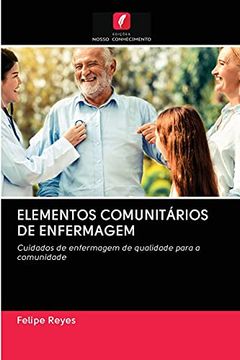 portada Elementos Comunitários de Enfermagem: Cuidados de Enfermagem de Qualidade Para a Comunidade (en Portugués)