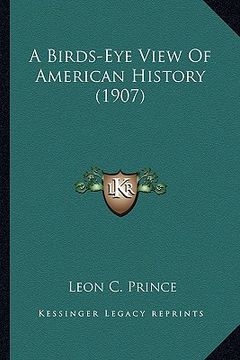 portada a birds-eye view of american history (1907) (en Inglés)