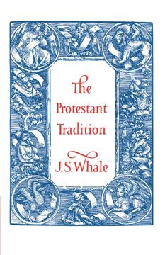 portada The Protestant Tradition: An Essay in Interpretation (en Inglés)