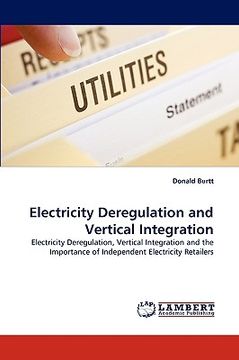 portada electricity deregulation and vertical integration (en Inglés)