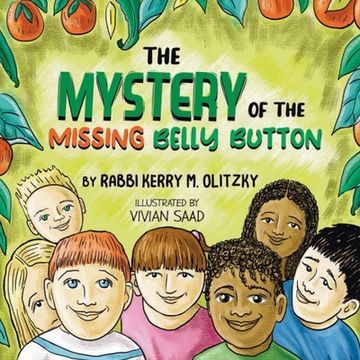 portada The Mystery of the Missing Belly Button: Kerry M. Olitzky (en Inglés)