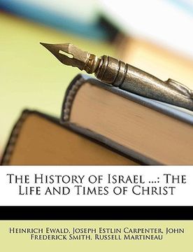 portada the history of israel ...: the life and times of christ
