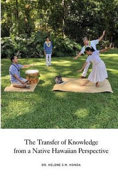 portada The transfer of knowledge from a Native Hawaiian perspective