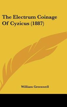 portada the electrum coinage of cyzicus (1887) (in English)