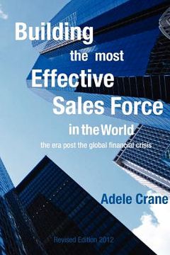 portada building the most effective sales force in the world (en Inglés)