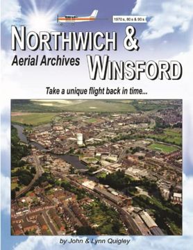 portada Northwich and Winsford Aerial Archives: A Unique Journey Through Time (en Inglés)