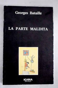 portada La parte maldita: precedida de La noción de gasto