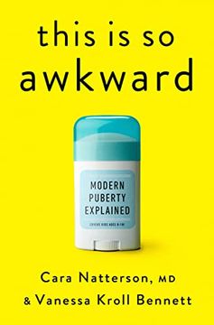 portada This is so Awkward: Modern Puberty Explained (in English)