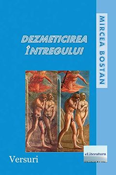 portada Dezmeticirea Intregului: Versuri (en romanian)