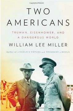 portada Two Americans: Truman, Eisenhower, and a Dangerous World (en Inglés)