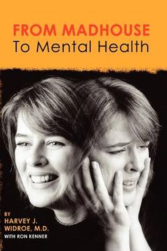 portada from madhouse to mental health (en Inglés)