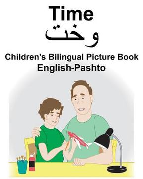 portada English-Pashto Time Children's Bilingual Picture Book (en Inglés)