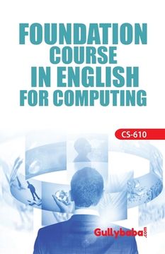 portada CS-610 Foundation Course In English For Computing (in English)