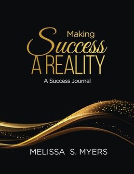 portada Making Success A Reality: A Success Journal