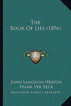 portada the book of lies (1896) the book of lies (1896) (en Inglés)
