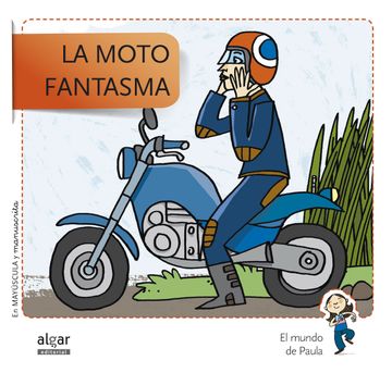 portada La Moto Fantasma - Edición En Doble Grafía (El mundo de Paula)