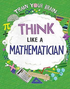 portada Train Your Brain: Think Like a Mathematician (Paperback)