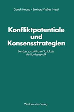 portada Konfliktpotentiale und Konsensstrategien: Beiträge zur Politischen Soziologie der Bundesrepublik (en Alemán)