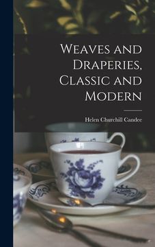 portada Weaves and Draperies, Classic and Modern (in English)