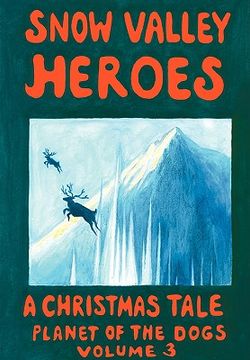 portada snow valley heroes a christmas tale (en Inglés)