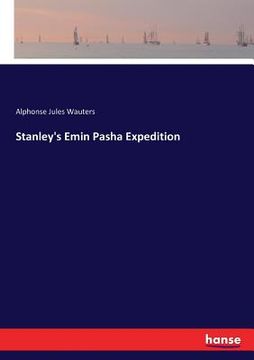 portada Stanley's Emin Pasha Expedition (en Inglés)