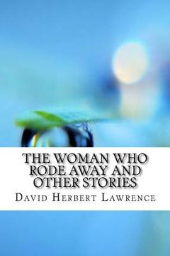 portada The Woman Who Rode Away And Other Stories (en Inglés)