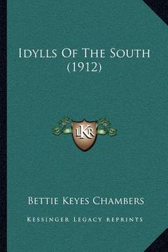 portada idylls of the south (1912) (en Inglés)