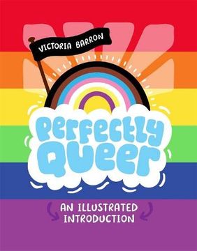 portada Perfectly Queer: An Illustrated Introduction (in English)