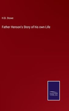 portada Father Henson's Story of his own Life (en Inglés)